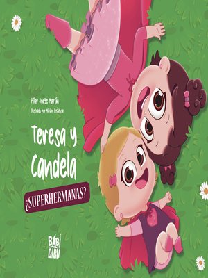 cover image of Teresa y Candela, ¿superhermanas?